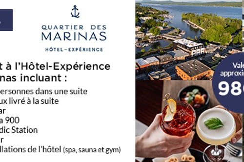 Concours Gagnez un séjour à l'Hôtel-Expérience Quartier des marinas!