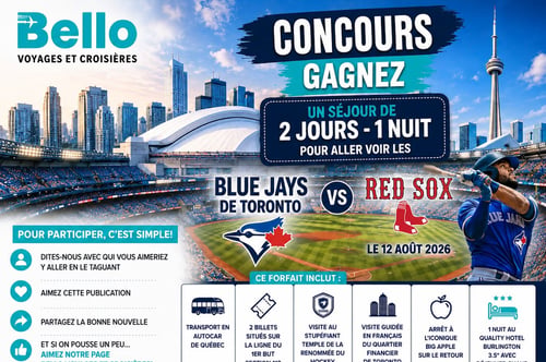 Concours Gagnez un séjour de 2 jours et 1 nuit pour assister au match des Blue Jays de Toronto contre les Red Sox le 12 août 2026!