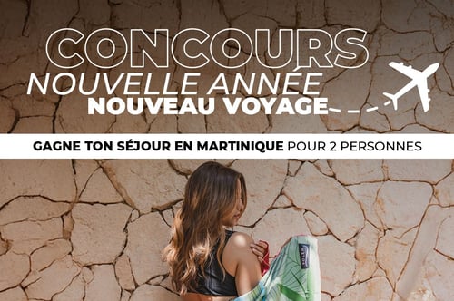 Concours Gagnez un Séjour de Rêve en Martinique pour 2 personnes!