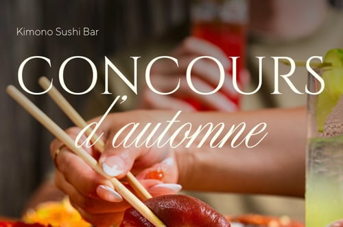 Concours Gagnez un souper pour deux en salle à manger au Kimono Sushi Bar!