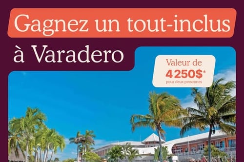 Concours Gagnez un tout-inclus à Varadero!