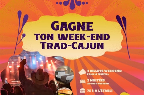 Concours Gagnez un week-end Trad-Cajun!