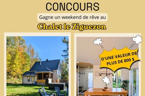 Concours Gagnez un weekend pour 9 personnes au chalet Ziguezon!