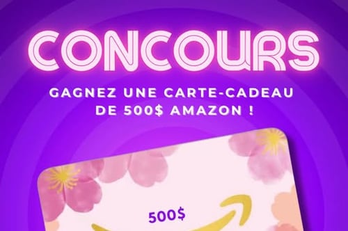 Concours Gagnez une carte cadeau Amazon de 500$!
