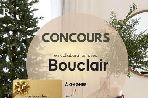 Concours Gagnez une carte-cadeau Bouclair d'une valeur de 250$!