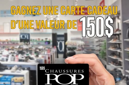 Concours Gagnez une carte cadeau Chaussures Pop d’une valeur de 150$!