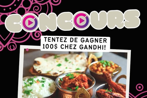 Concours Gagnez une carte-cadeau de 100$ au Restaurant Gandhi!