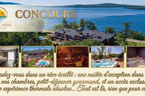 Concours Gagnez une nuitée pour deux à l'Hôtel lac Brome!
