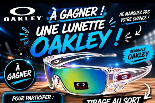 Concours Gagnez une paire de lunettes Oakley!