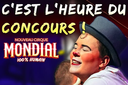 Concours Gagnez une passe familiale pour le Cirque Mondial!