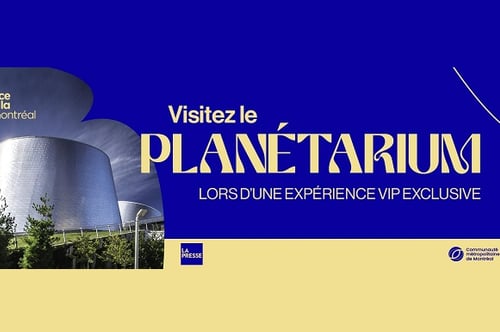 Concours Gagnez une visite exclusive pour quatre personnes au Planétarium!