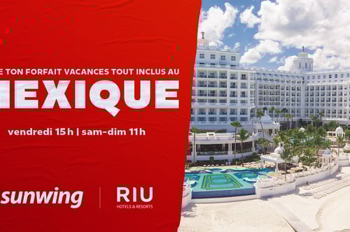 Concours Gagnez votre forfait vacances tout inclus au Mexique!