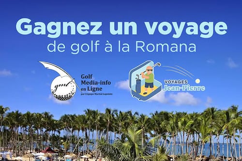 Concours Gagnez votre voyage de golf à la Romana!