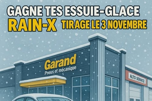 Concours Garand Pneus et Mecanique - GAGNE TES ESSUIE-GLACES RAIN-X !