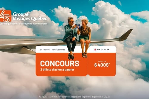 Concours Groupe Voyages Québec -  2 BILLETS D’AVION À GAGNER !