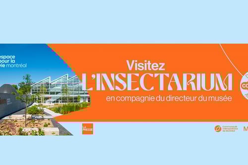 Concours La Presse - Visitez l'insectarium!