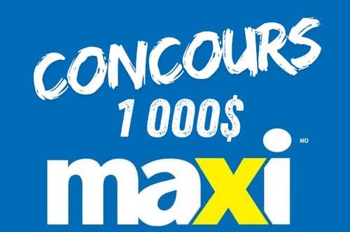 Concours MAXI Carte-Cadeau de 1 000$
