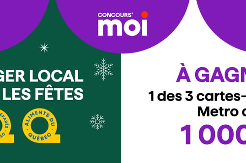 Concours Métro - 3 cartes-cadeaux Metro de 1 000 $ à gagner!