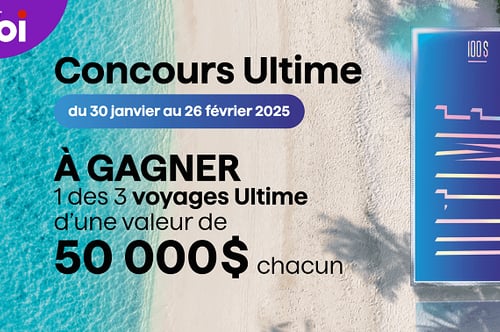 Concours Programme MOI - 3 voyages Ultimes d'une valeur de 50 000$ chacun!!