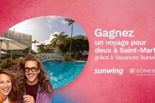 Concours Rythme FM 105,7 - Gagnez votre voyage à St-Martin grâce à Vacances Sunwing!