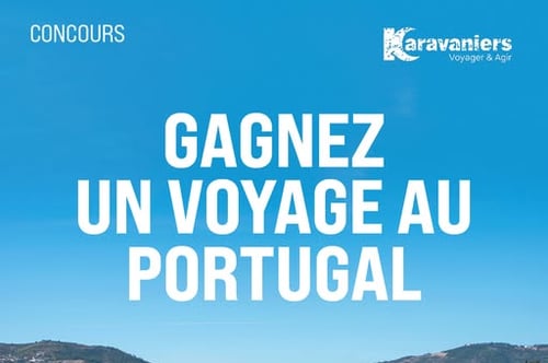Concours SAIL et Karavaniers vous offrent la chance de découvrir le nord du Portugal!