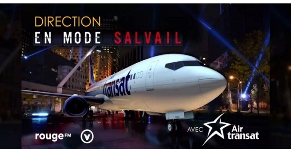 Concours Direction En mode Salvail avec Air Transat ! Concours Direction En mode Salvail avec Air Transat !