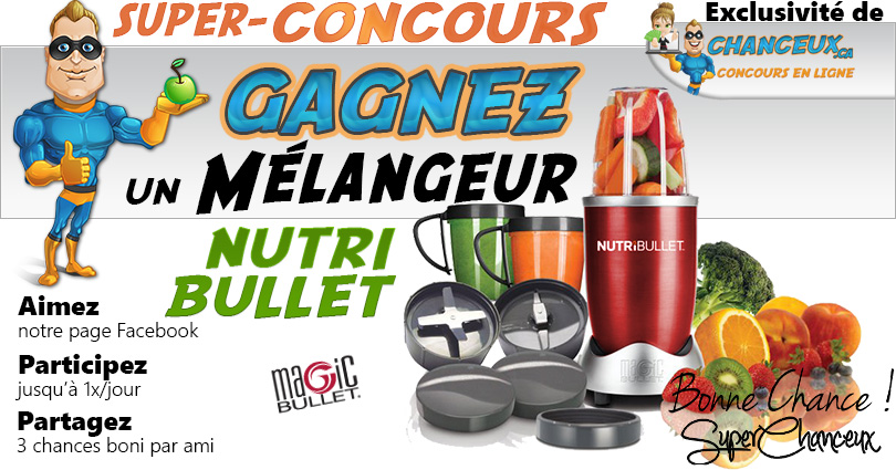 CONCOURS EXCLUSIF - Concours Gagnez un Mélangeur Nutribullet