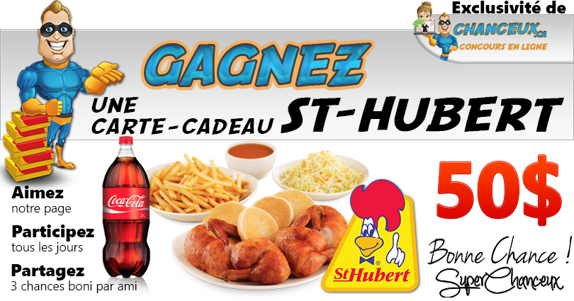 CONCOURS EXCLUSIF - Concours Gagnez une Carte-Cadeau St-Hubert de 50$