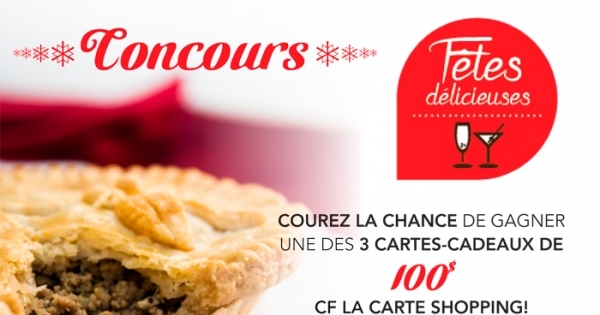 Concours Gagnez l'une des 3 cartes-cadeaux CF la carte SHOPPING d'une valeur de 100 $ chacune! Concours Gagnez l'une des 3 cartes-cadeaux CF la carte SHOPPING d'une valeur de 100 $ chacune!