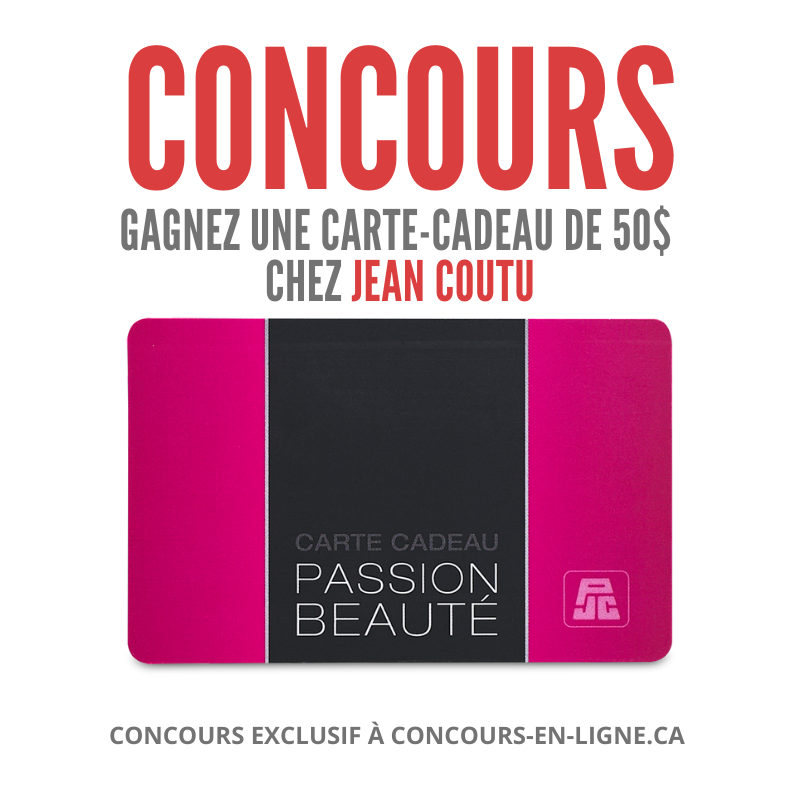 CONCOURS EXCLUSIF - Concours Gagnez une Carte-Cadeau de 50 $ chez Jean Coutu