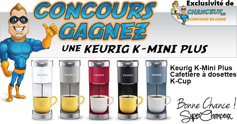 CONCOURS EXCLUSIF - Concours Keurig K-Mini Plus à GAGNER