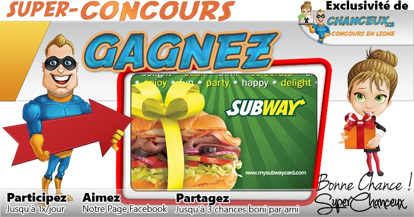 CONCOURS EXCLUSIF - Concours Gagnez une Carte-Cadeau Subway de 25$