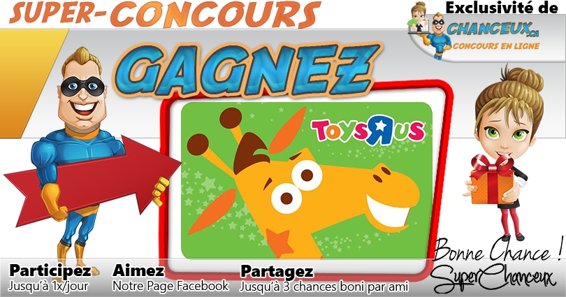 CONCOURS EXCLUSIF - Concours Gagnez une Carte-Cadeau Toys'R'Us de 50$