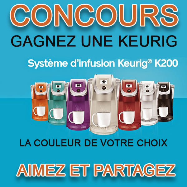 CONCOURS EXCLUSIF - Concours GAGNEZ UNE KEURIG K200