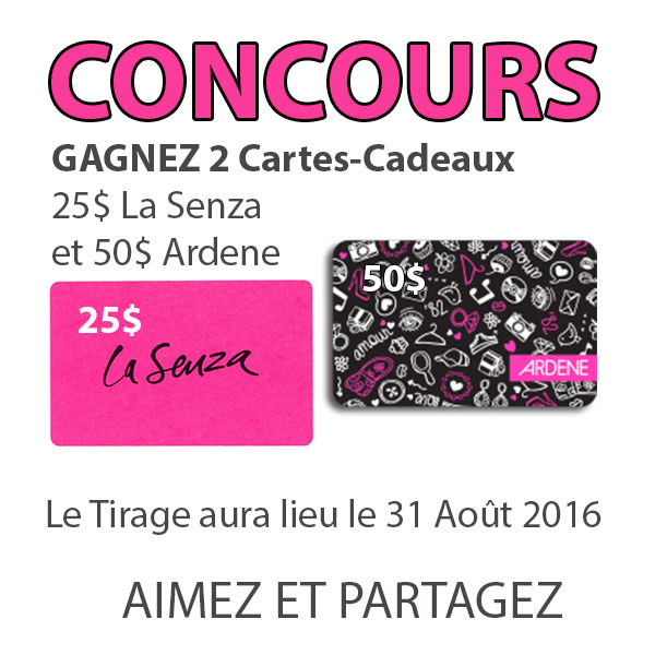 CONCOURS EXCLUSIF - Concours Gagnez 2 Cartes-Cadeaux 50$ Ardene et 25$ La Senza