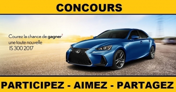 Concours Gagnez une nouvelle Lexus IS 300! Concours Gagnez une nouvelle Lexus IS 300!