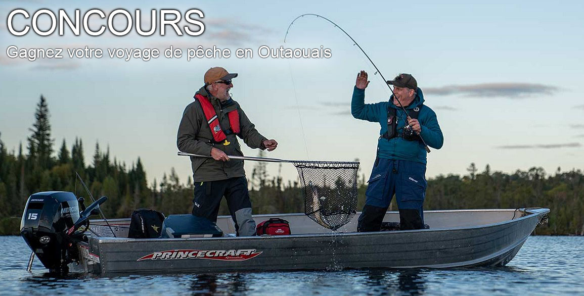 Concours Gagnez votre voyage de pêche en Outaouais Concours Gagnez votre voyage de pêche en Outaouais