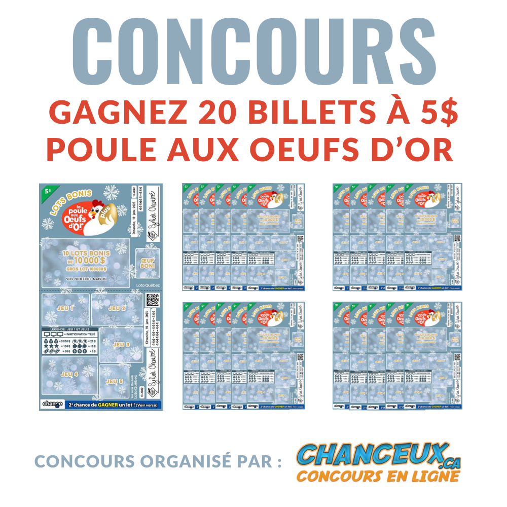 CONCOURS EXCLUSIF - Concours 20 Billets La Poule aux Oeufs d'Or à Gagner