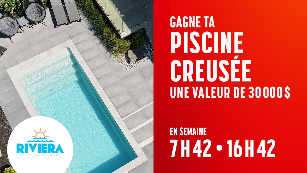 Concours CKOI 96,9 - Gagne ta piscine creusée grâce à Riviera Piscine et Pavé!