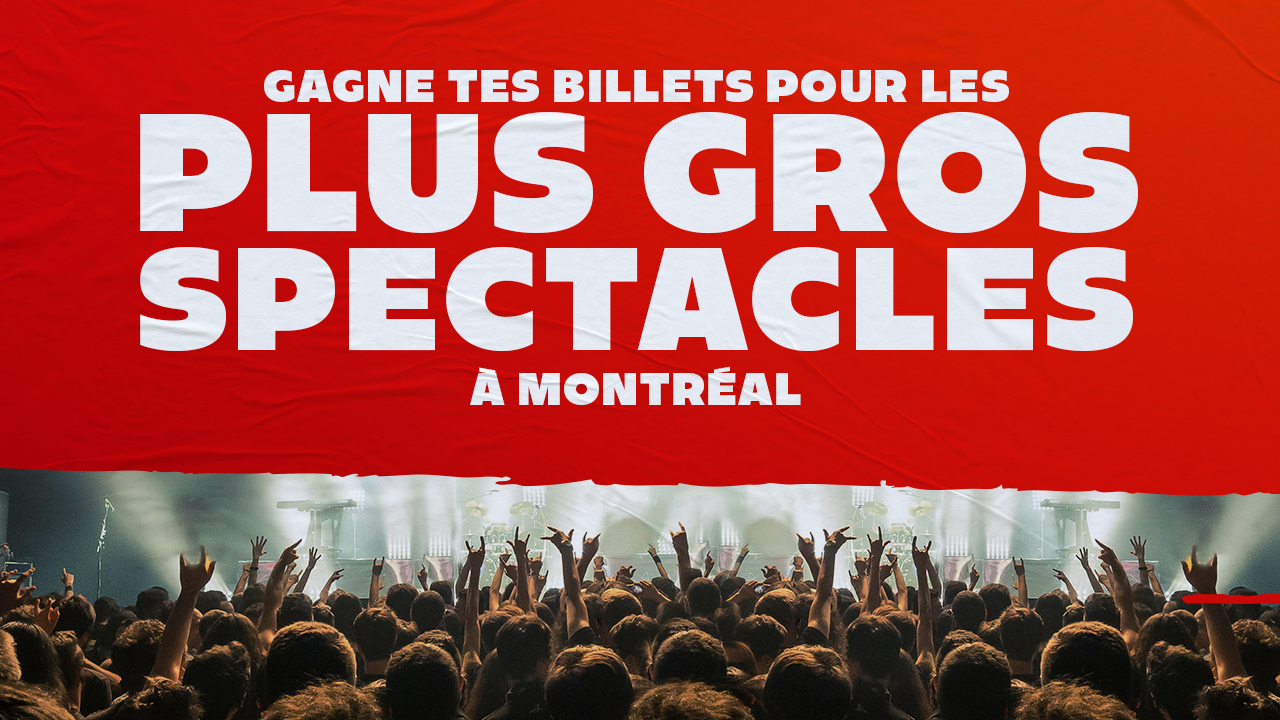 Concours CKOI 96,9 Gagnez vos billets pour les plus gros spectacles à Montréal!