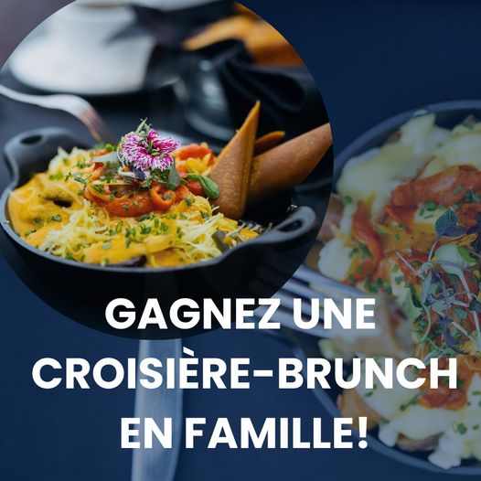 Concours Croisières AML - Gagnez Une croisière-brunch signature en famille au départ de Montréal ou Québec pour 4 personnes