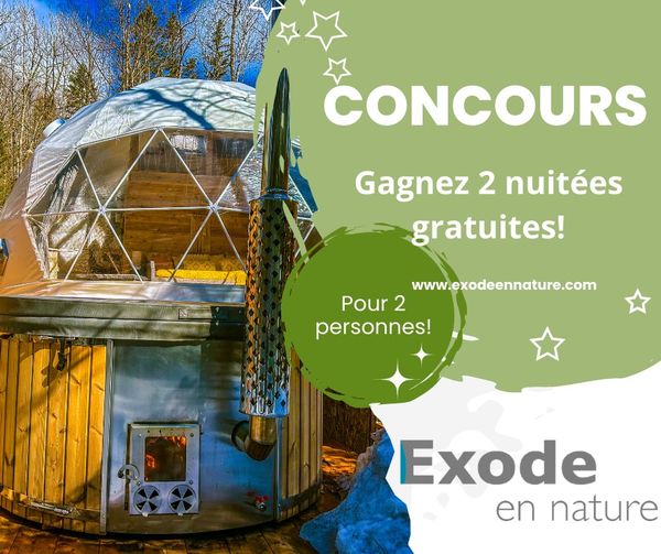 Concours Exode en Nature - Gagnez deux nuitées gratuites pour 2 personnes dans l'hébergement de votre choix!