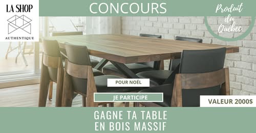 Concours GAGNE TA TABLE EN BOIS MASSIF POUR NOËL!