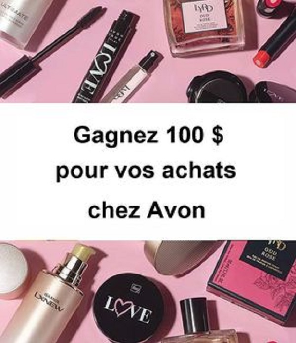 Concours Gagnez 100 $ pour l’achat de produits Avon!
