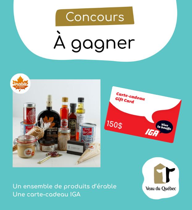 Concours Gagnez 150 $ de produits de l'Érable du Québec ainsi qu’une carte-cadeau IGA d’une valeur de 150 $