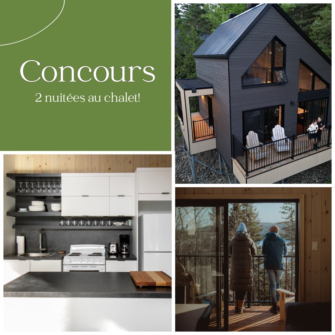 Concours Gagnez 2 nuitées au chalet!