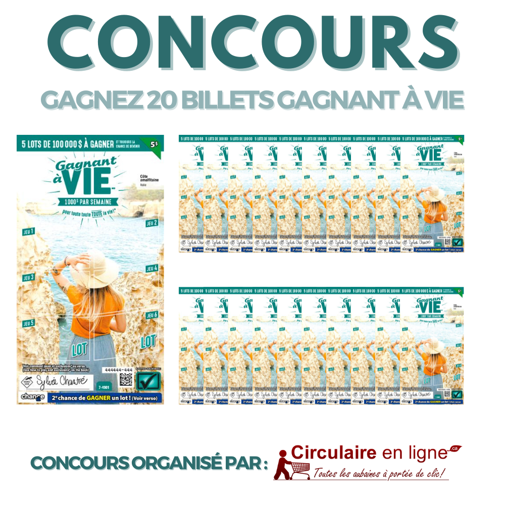 Concours Gagnez 20 Billets Gagnant à VIE