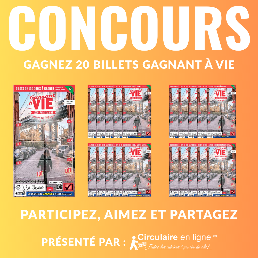 Concours Gagnez 20 Billets Gagnant à VIE