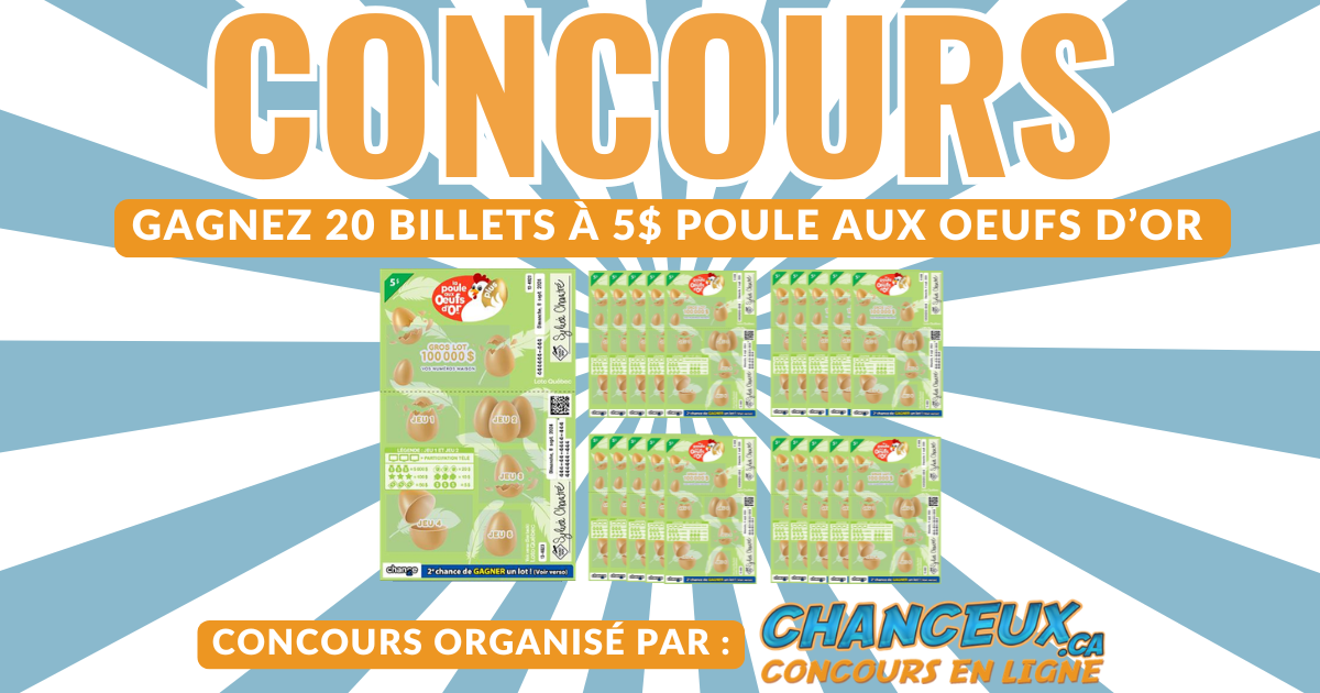 CONCOURS EXCLUSIF - Concours Gagnez 20 Billets La poule aux œufs d'or