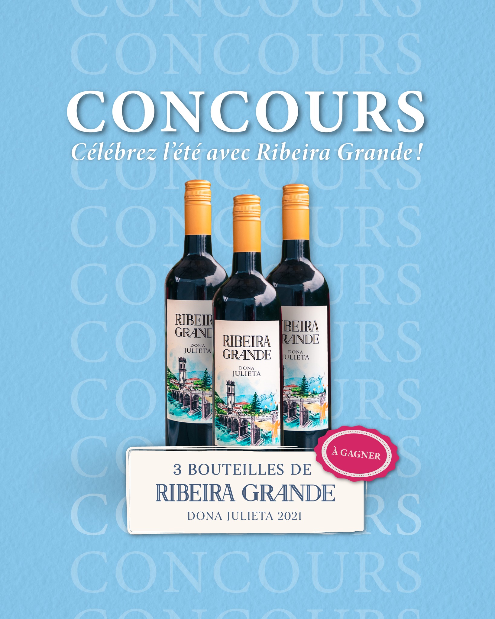 Concours Gagnez 3 bouteilles de vin Ribeira Grande!